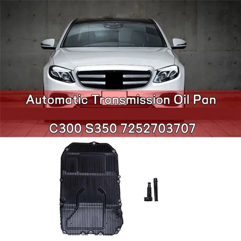 

A7252703707 Automatic Transmission Oil Sump For Mercedes Benz W205 W222 W213 Engine Transmission Oil Pan 7252703707-X67A
