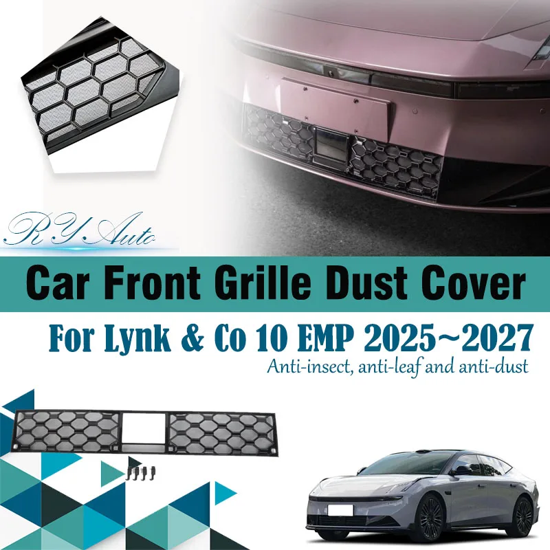 

Car Grille Mesh For Lynk & Co 10 EM-P P372 2025 2026 2027 Anti-dusty Front Grille Decoration Dust Tank Air Cover Car Accessories