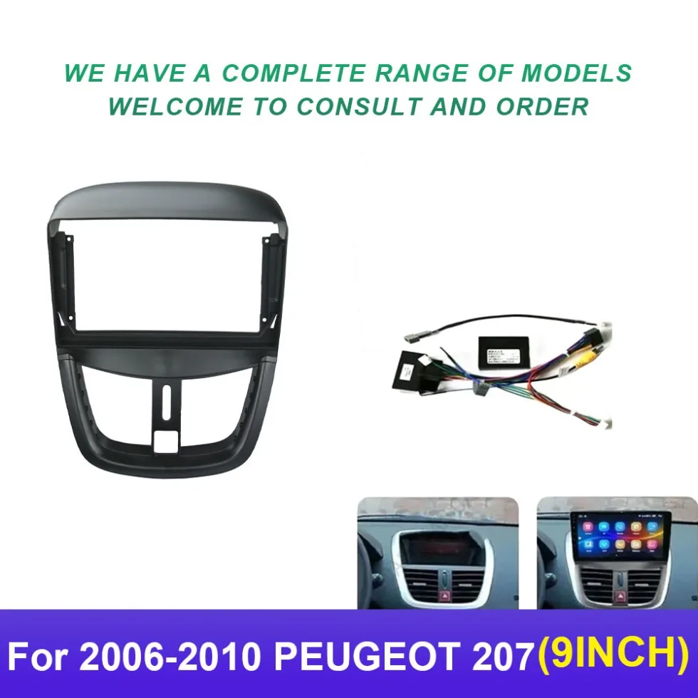 

For 2006-2010 PEUGEOT 207 (9INCH) Car Radio Fascias Android GPS MP5 Stereo Player 2 Din Head Unit Panel Dash Frame Installation