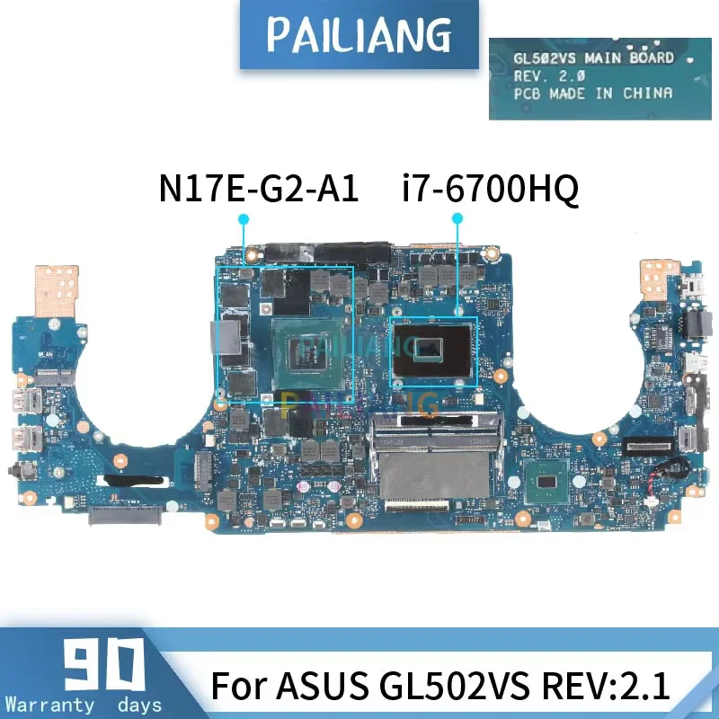 REV.2.1 For ASUS GL502VS MAIN BOARD SR2FQ i7-6700HQ N17E-G2-A1 GTX1070 8G Laptop Mainboard Full Tested