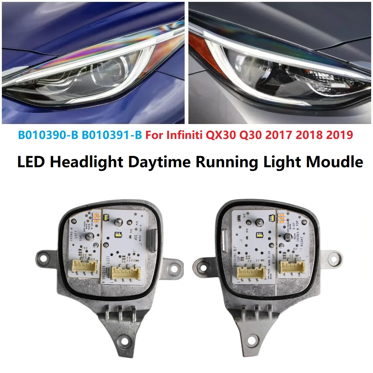 1Pair Headlight LED Module B010390-B B010391-B For Infiniti QX30 Q30 17-19 DRL Daytime Running White Lightsource High Version