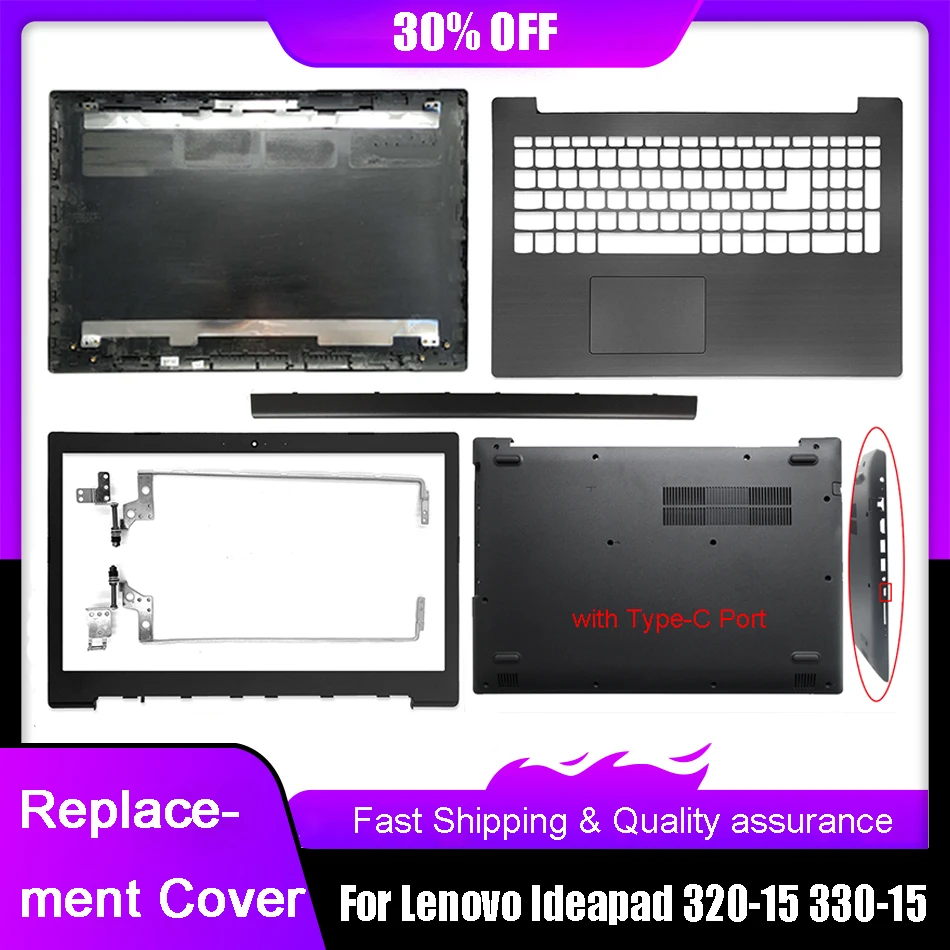 NEW Laptop LCD Back Cover For Lenovo IdeaPad 320-15 320-15IKB 320-15ISK 320-15ABR Front Bezel Palmrest Upper Bottom Case Hinges