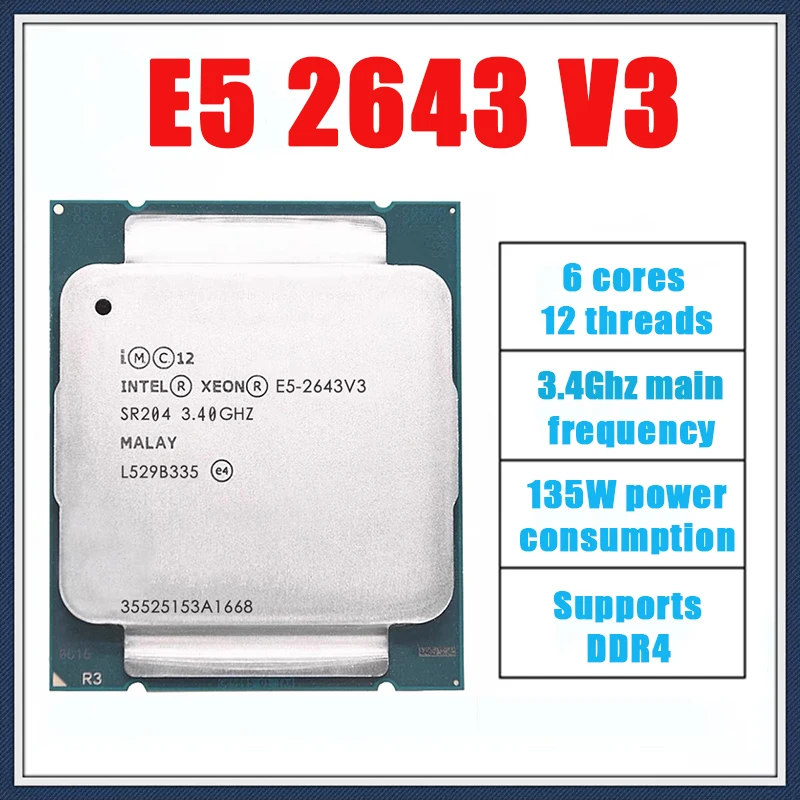 

Used Intel Xeon E5 2643 V3 Processor 3.4 GHz Six-Core Twelve-Thread CPU 20M 135W LGA 2011-3