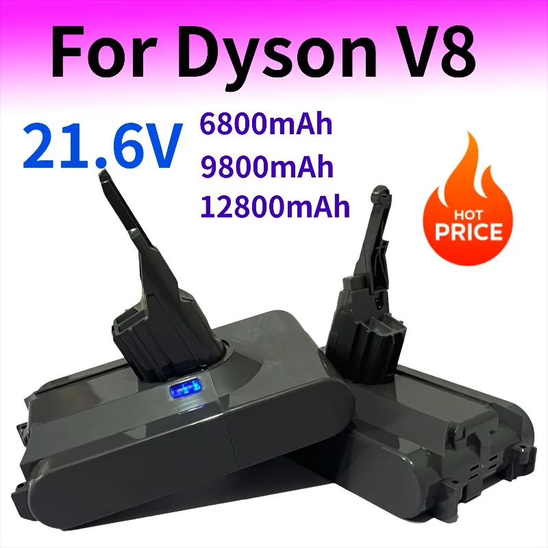 

21.6V 12800mAh for Dyson V8 animal lithium-ion V8 battery Absolute SV10 vacuum cleaner series rechargeable battery