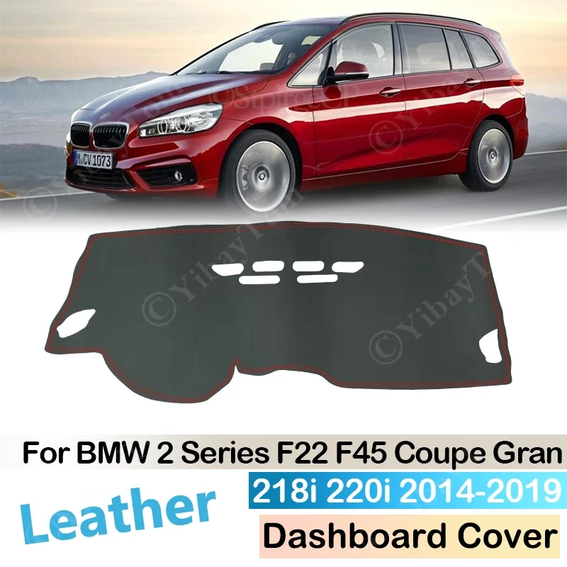 For BMW 2 Series F22 F45 Coupe Gran Active Tourer Anti-Slip Leather Mat Dashboard Cover Pad Dashmat Carpet Accessories 218i 220i