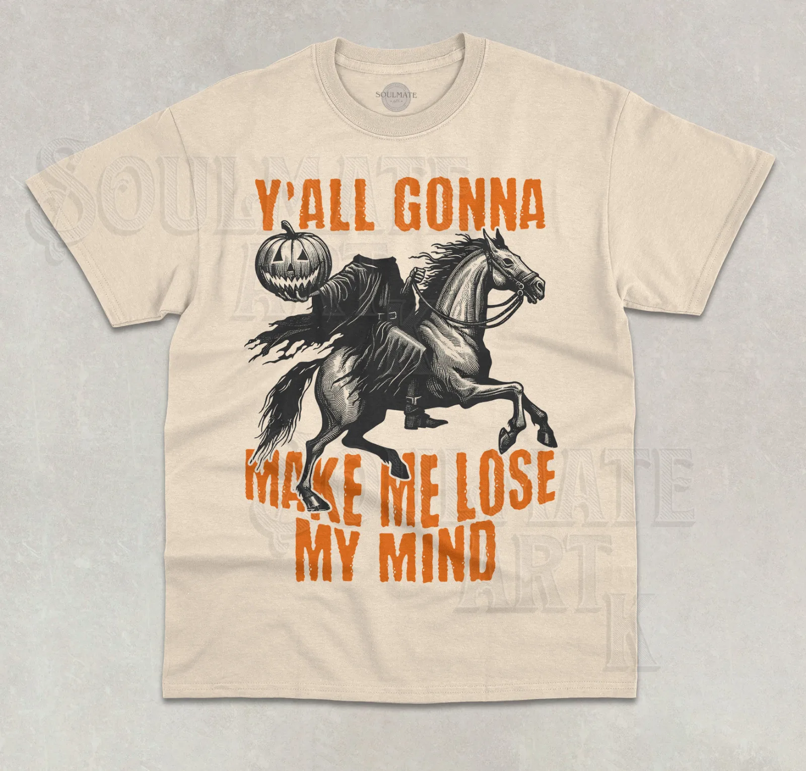 Y'all Gonna Make Me Lose My Mind T-Shirt Funny Skeleton Pumpkin Halloween Shirt