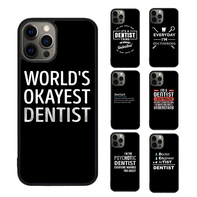 Funny Dental Dentist Quotes Phone Case cover For iPhone SE2020 15 16 14 13 12 11 Pro Max Coque For Apple 8 PLUS 7 fundas