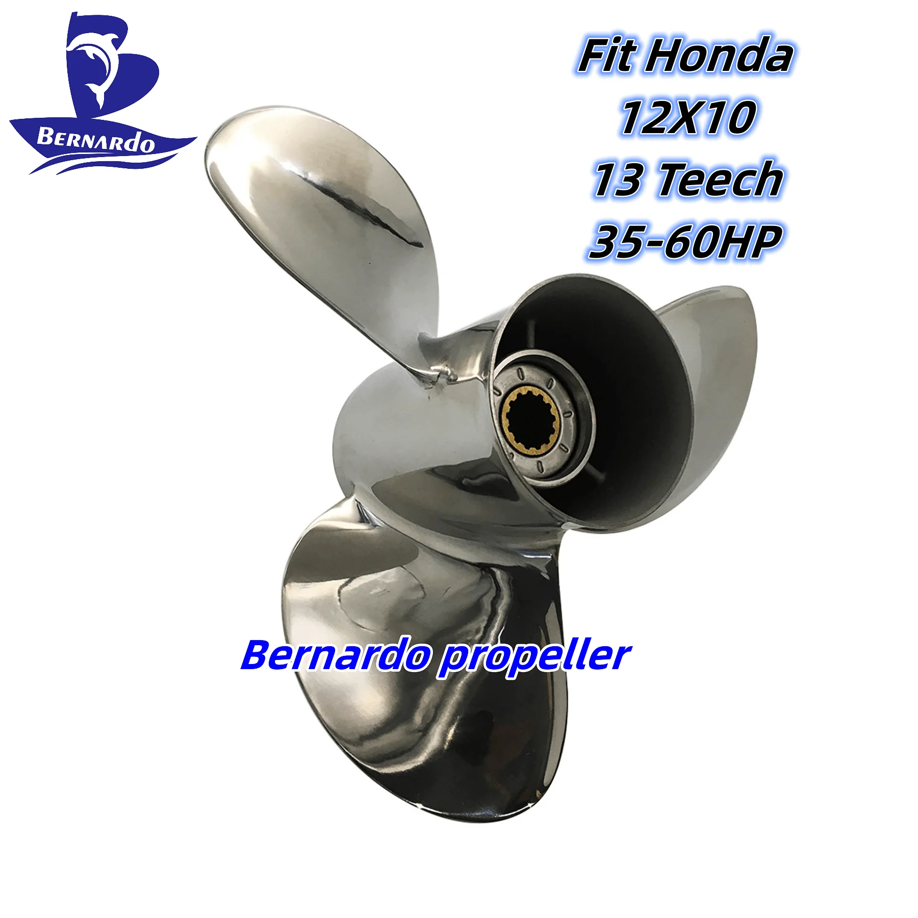 Bernardo Boat Propeller 12x10 Fit Honda Outboard Engine 35 40 45 50 60HP Stainless Steel Screw 3 Blade 13 Tooth Spline RH