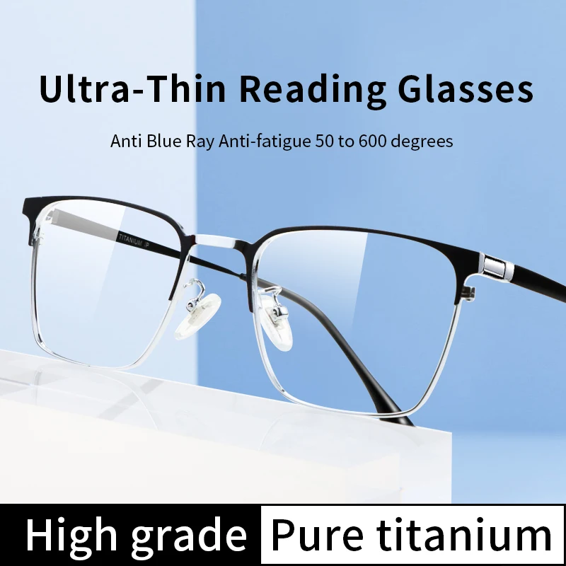 

Ultra-thin Pure Titanium Reading Glasses Lightweight for Men,Blue Light Blocking Hard & Multi-coated Lens,Presbyopia Eyeglasses