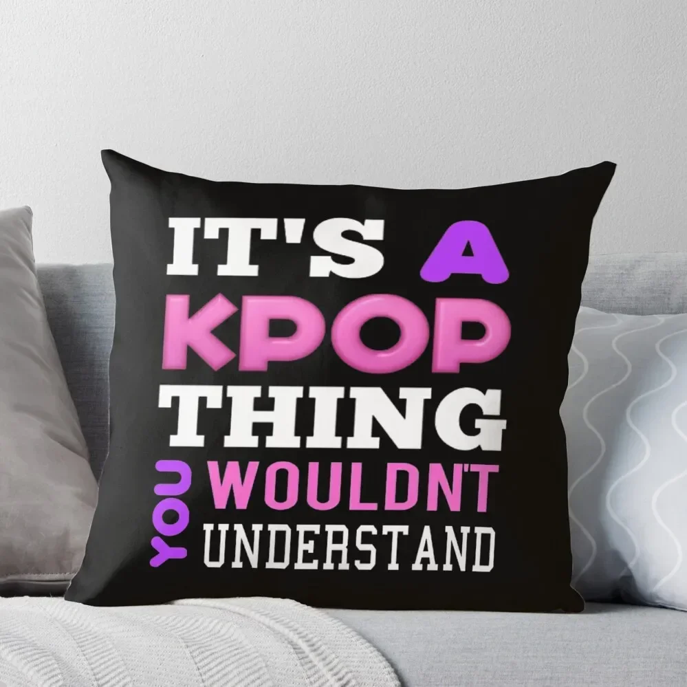 

A KPOP THING - BLACK Throw Pillow Cushion Child Room decorating items Pillow