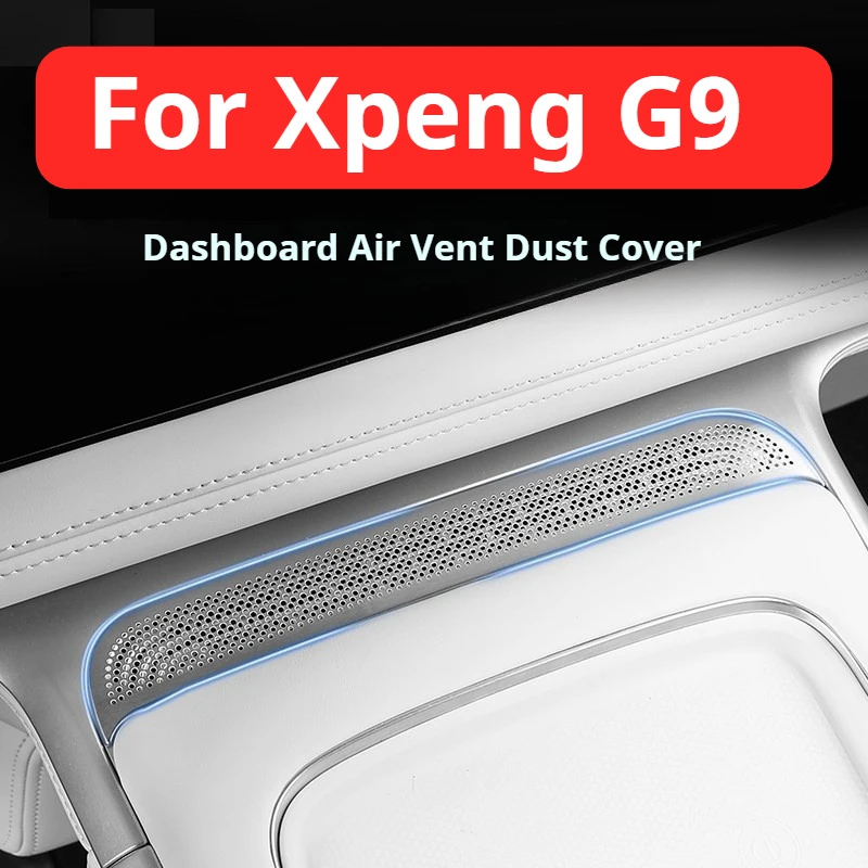 

Защитная крышка воздуховода центральной консоли Xpeng G9 (Xiaopeng G9), пылезащитная, предотвращающая засорение, аксессуары для интерьера