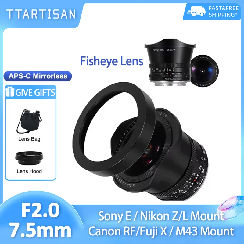 TTArtisan 7.5 مللي متر F2 APS-C عدسة عين السمكة لكانون EOR RF سوني E A6400 A7III فوجي فيلم X-A1 X-T100 نيكون Z Z250 M43 L-Mount Leica TL