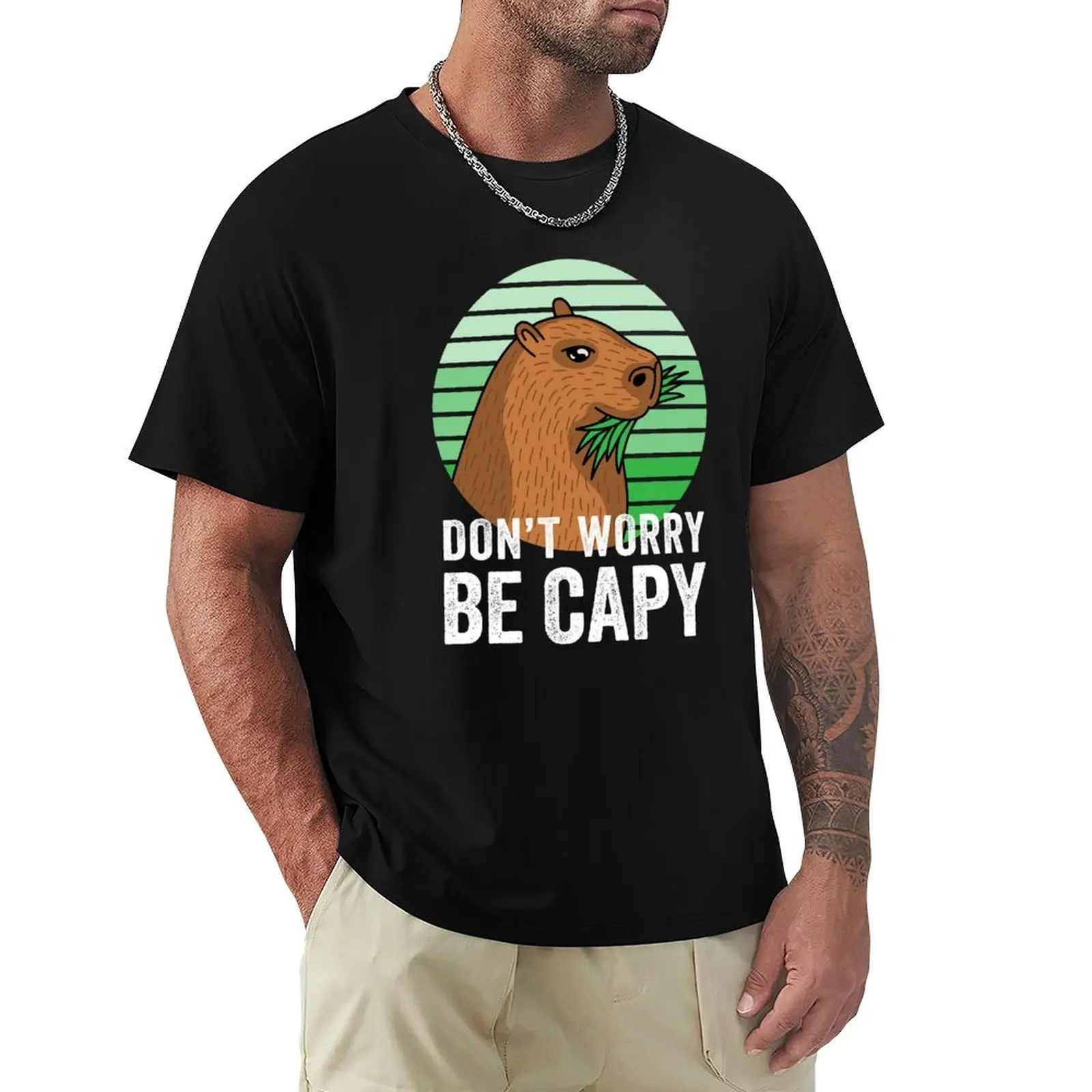 Don’t worry be Capy – cute Capybara T-Shirt t shirts for man graphic vintage T-Shirt