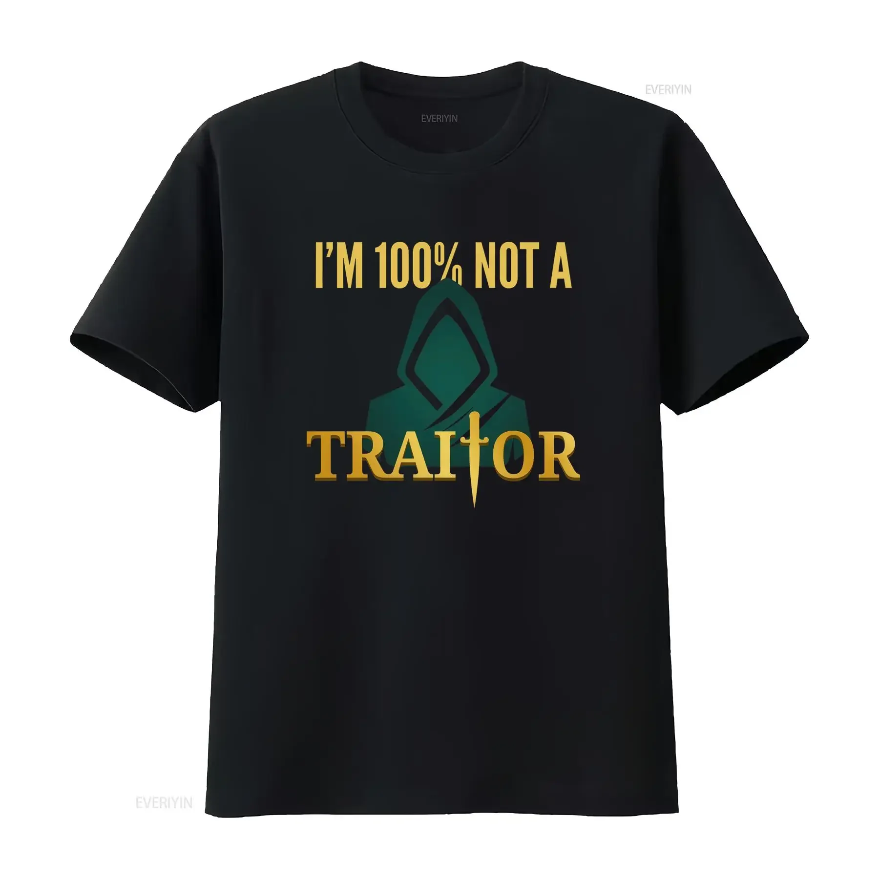 100 Not A Traitor T Shirt Loyalty Slogan Print Casual Round Neck All Season FiT with Statement Design Machine Washable for Soft