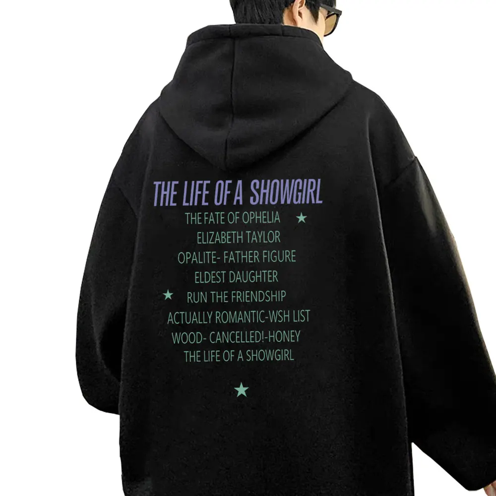 

The Life of A Showgirl Graphic Hoodie Men Women Hip Hop Fashion Streetwear Male Casual Fleece Cotton Oversized Pullover Hoodies