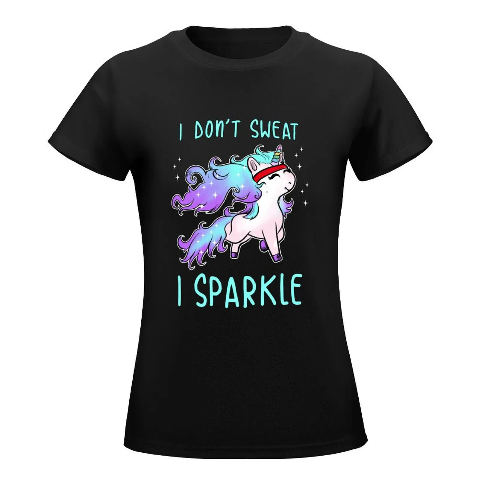 I Don't Sweat I Sparkle Unicorn Gym Workout T-Shirt hippie clothes Blouse t-shirt dress for Women graphic