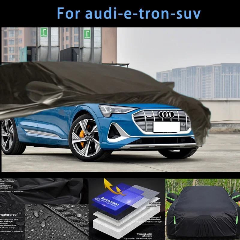 

For audi -e-tron-suv Outdoor Protection Full Car Covers Snow Cover Sunshade Waterproof Dustproof Exterior Car accessories