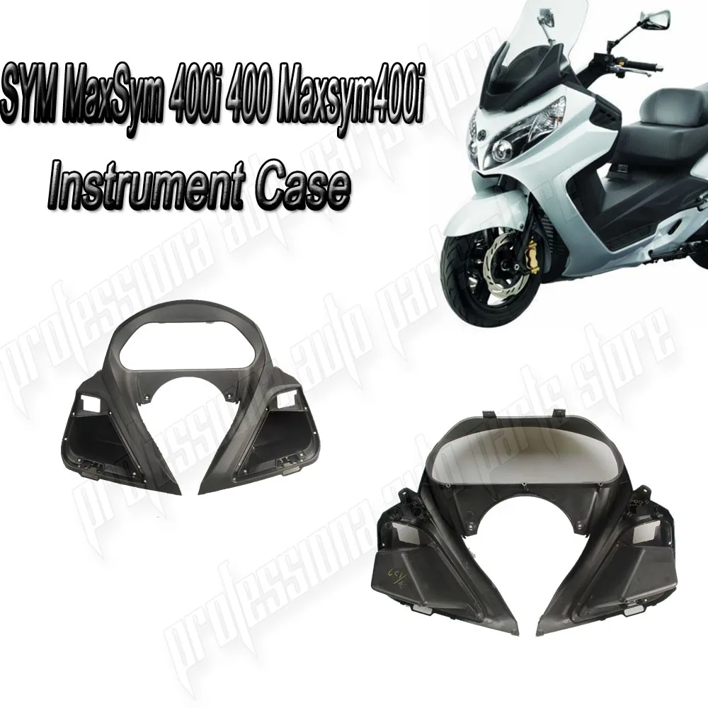 For SYM MaxSym 400i 400 Maxsym400i Maxsym400 2011 2012 2013 Year Lower Handle Cover Instrument Cover Instrument Panel