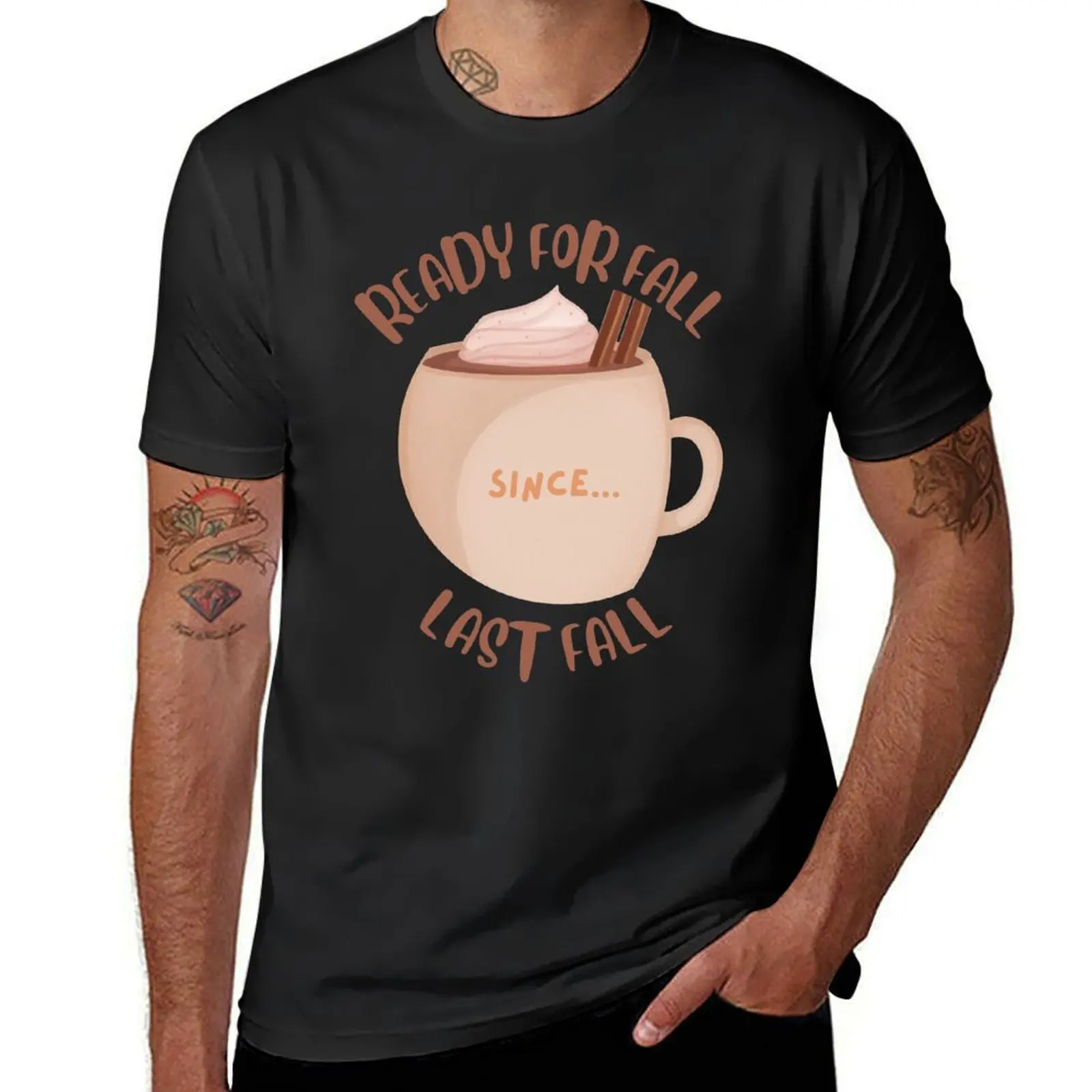 Fall Mood Ready for Fall Since Last Fall Hot Chocolate Mug T-shirt oversizeds summer top heavyweight t shirts for men