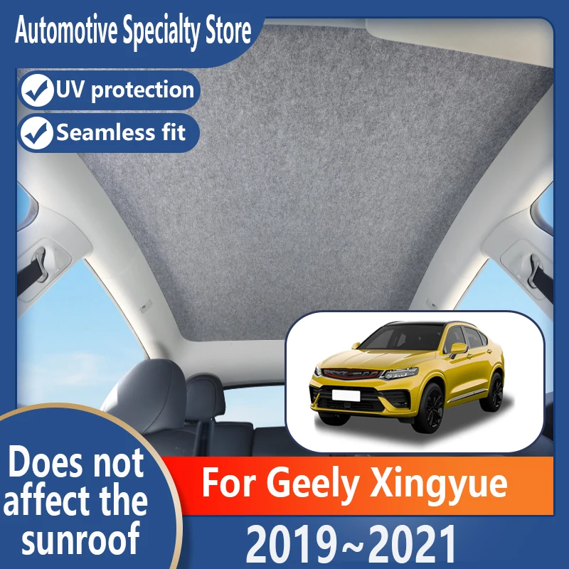 For Geely Xingyue 2019~2021 2020 Car Panoramic Sunroof Insulation Roof Visor Electrostatic Adsorption Fabric Protection Anti-UV
