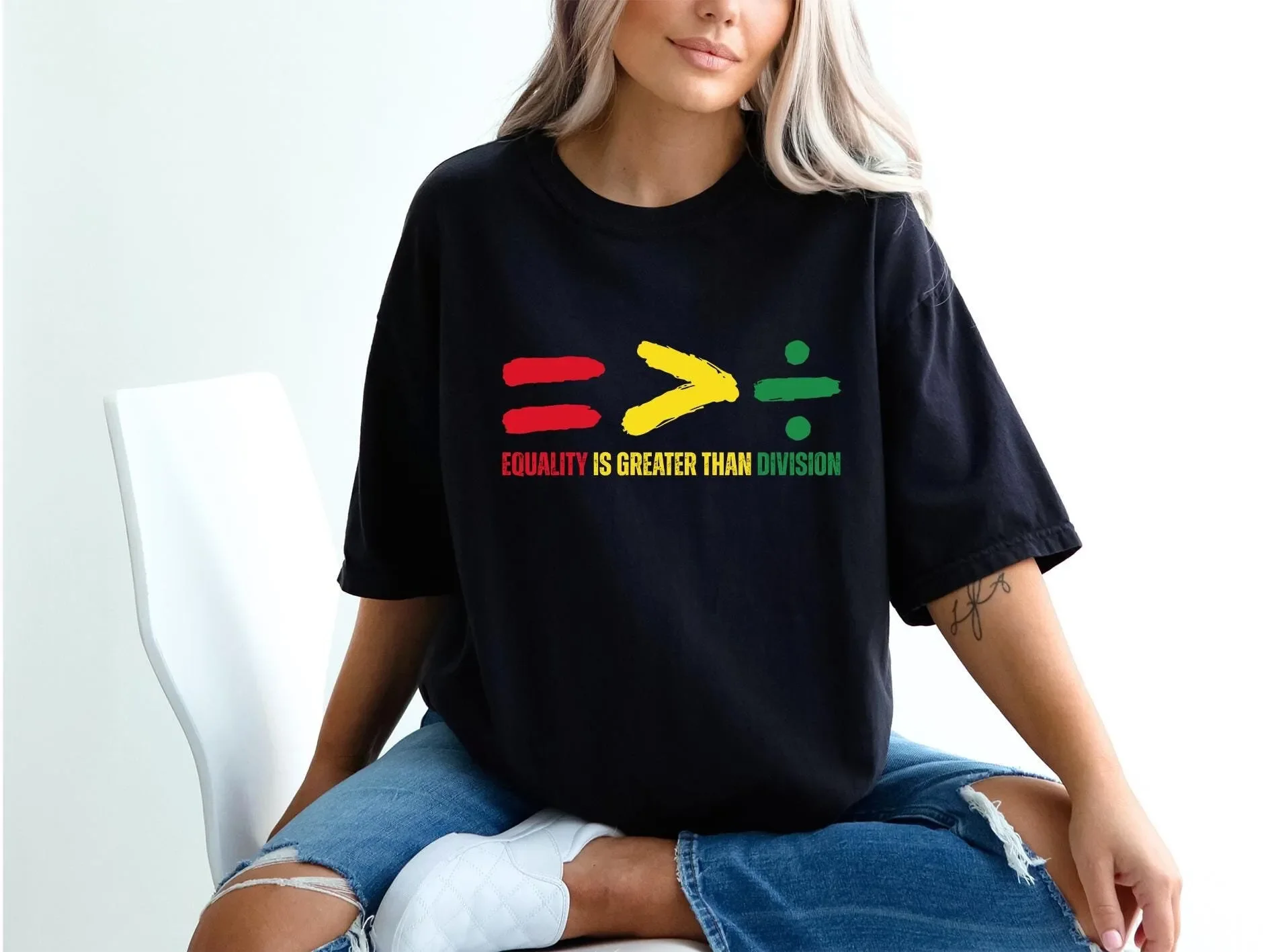Equality is Greater Than Division T Shirt Black History Human Rights