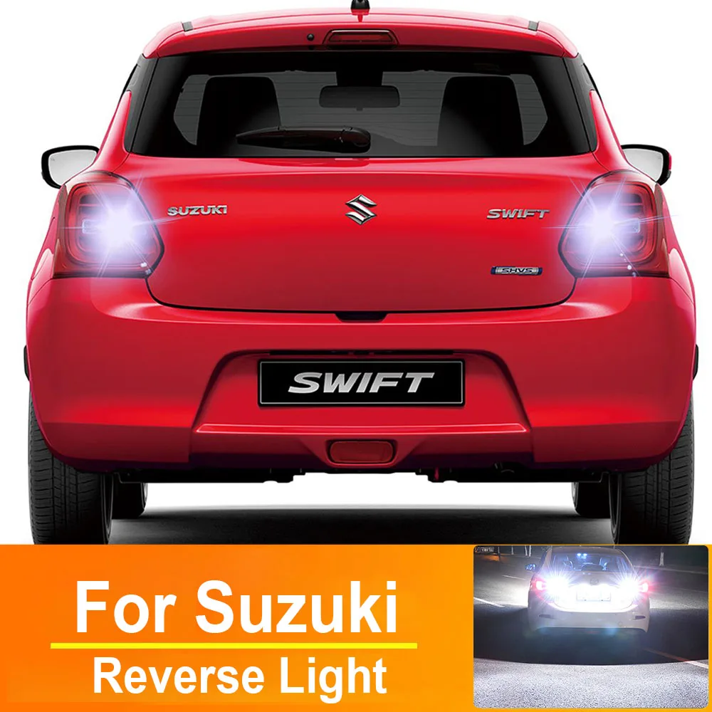 

2 шт. светодиодный фонарь заднего хода P21W BA15S для Suzuki Swift mk2 mk3 2 3 Alto Baleno Samurai Celerio Ignis Kizashi Liana Wagon R Canbus