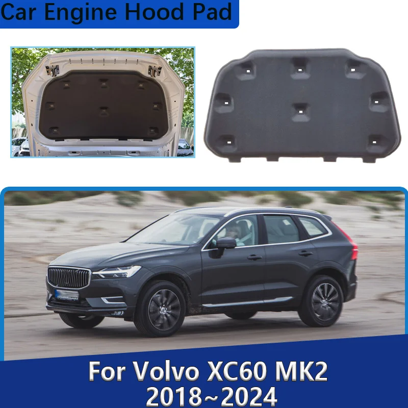

Звукоизоляционная крышка капота двигателя автомобиля для Volvo XC60 MK2 2018 2019 2020 ~ 2024, подкладка переднего капота, теплоизоляционная накладка, автомобильные аксессуары