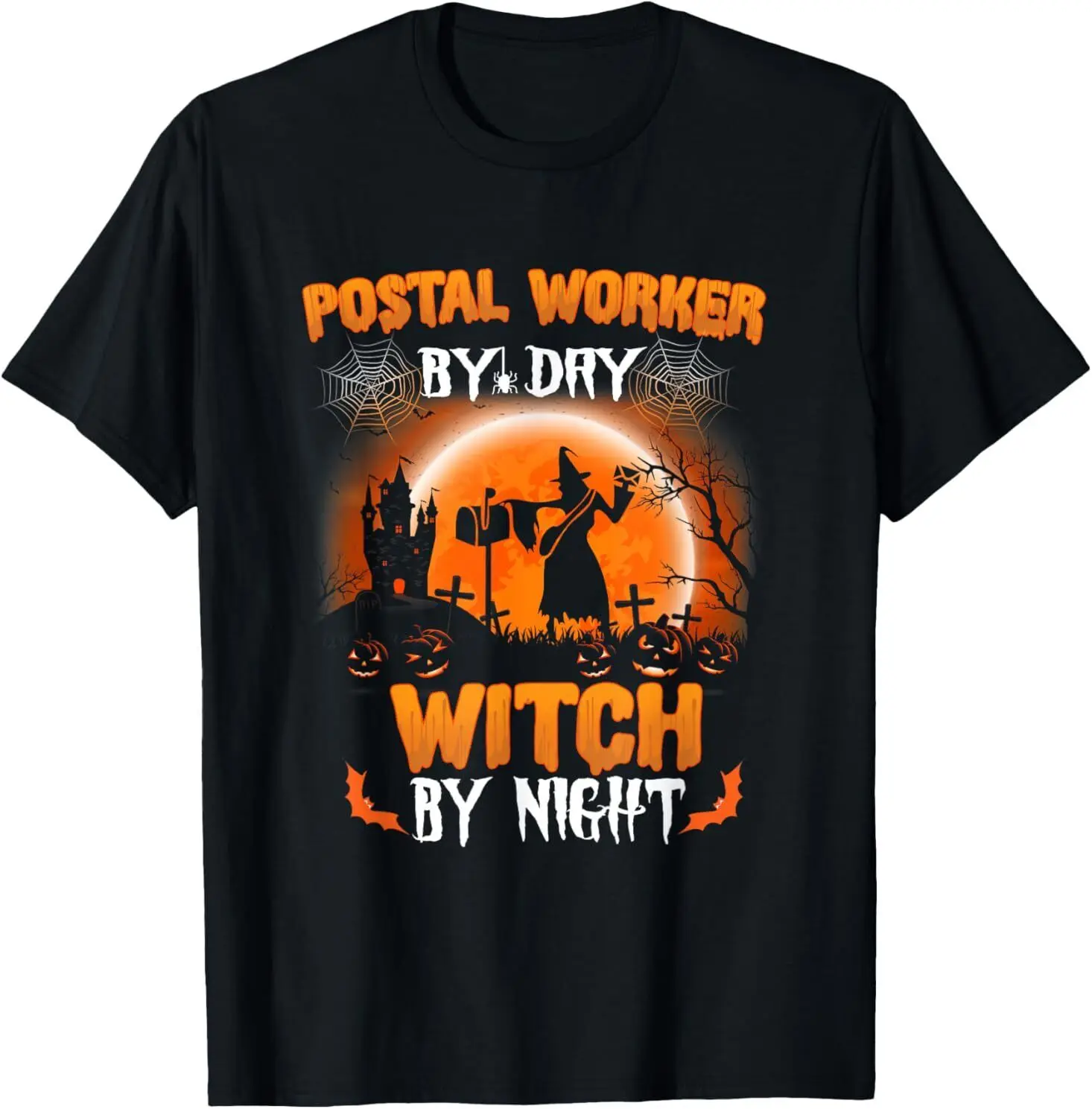 NEW Postal Worker By Day Witch By Night Funny Halloween Day Gift T-Shirt S-3XL