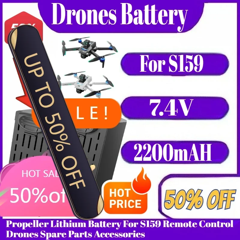 

For S159 7.4V 2200mAH Drones Battery Propeller Lithium Battery For S159 Remote Control Drones Spare Parts Accessories