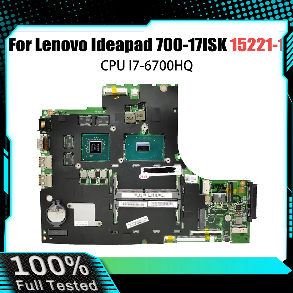 

5B20K93623 Mainboard For Lenovo Ideapad 700-17ISK Laptop Motherboard 15221-1 448.06R01.0011 With I7-6700HQ GTX950M V2G