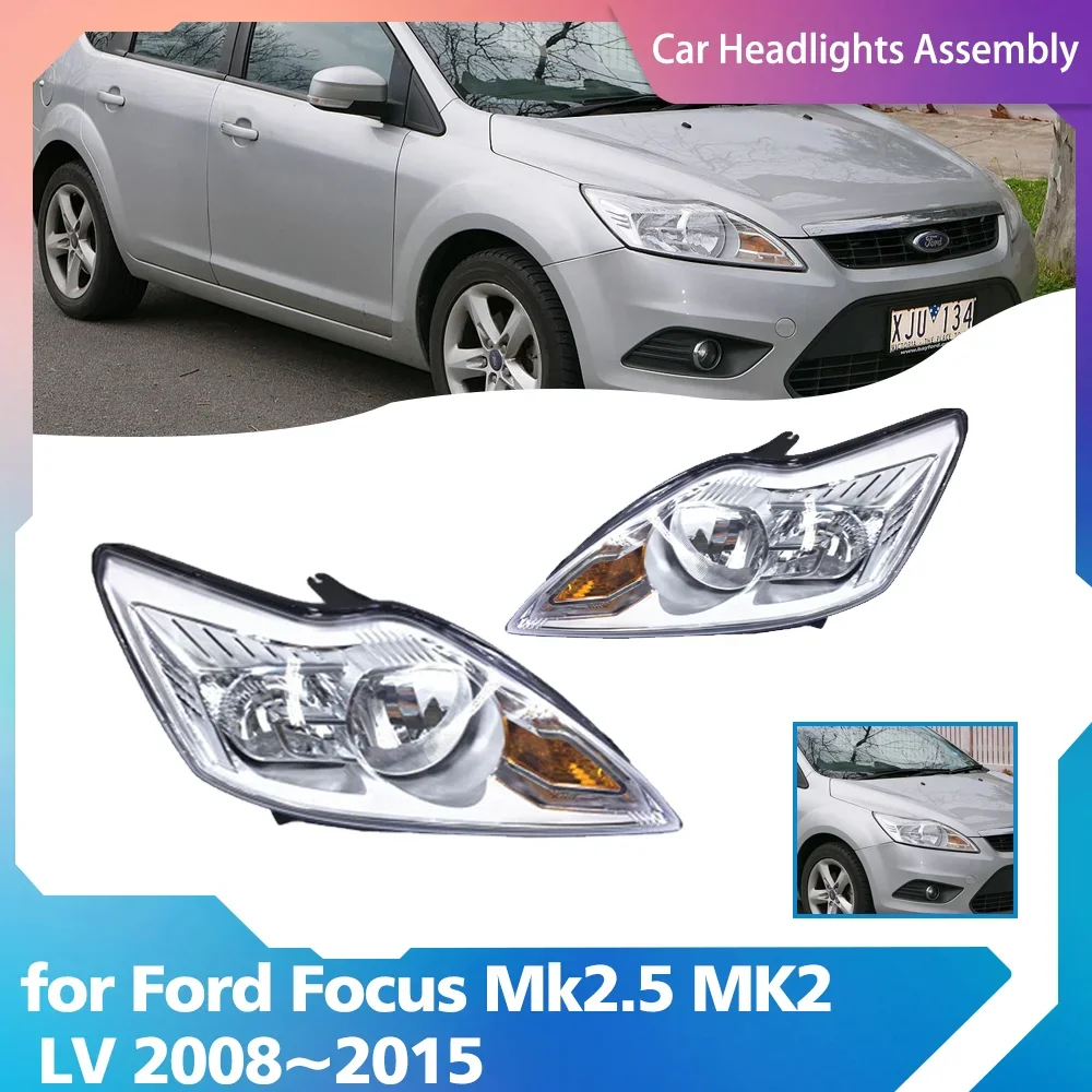 Car Headlights Assembly for Ford Focus Mk2.5 MK2 LV 2008~2015 2009 2010 2011 Fog Lights Map Halogen Corner Lamps LED Accessories