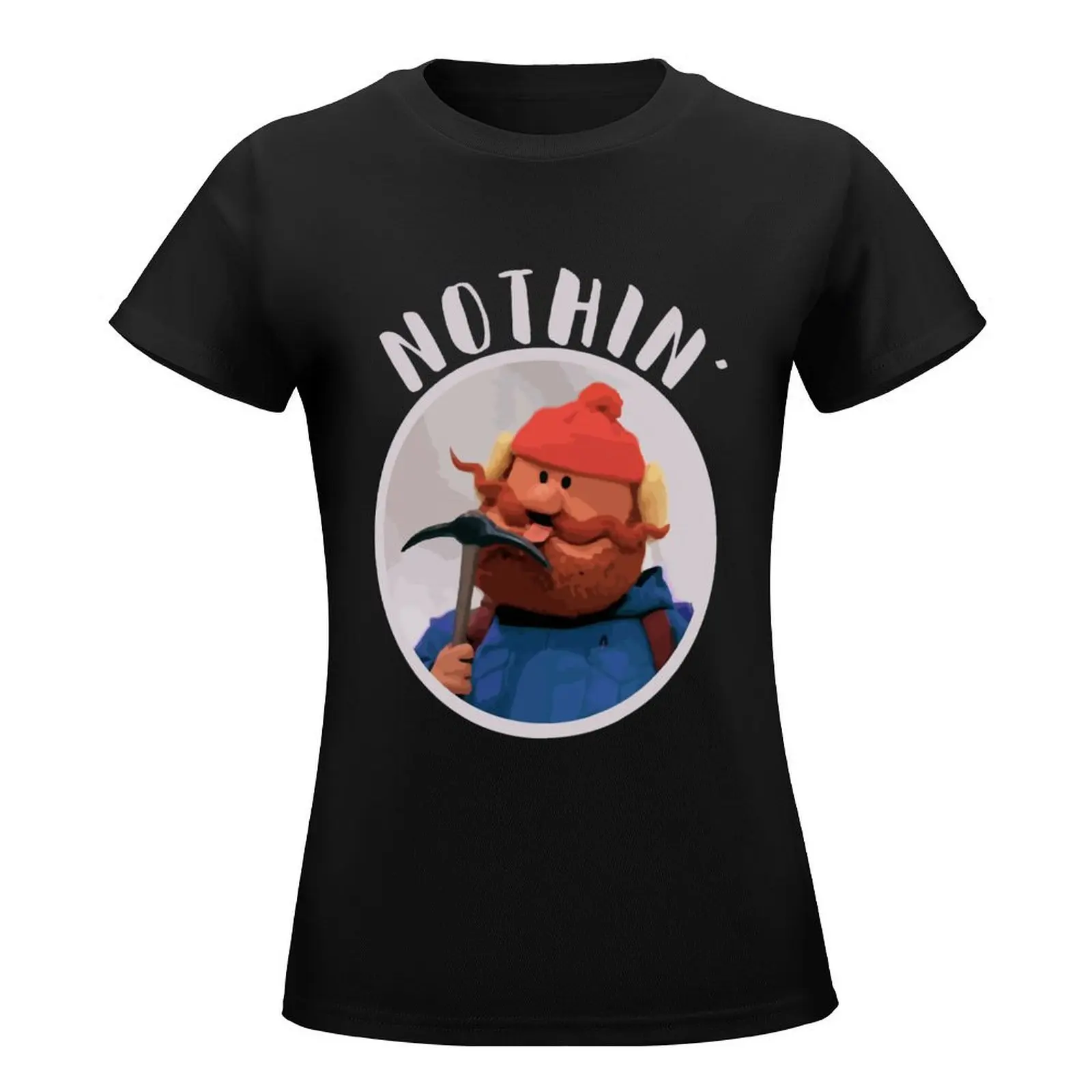 Cornelius of the Yukon Special Nothin_ Cornelius T-Shirt funnys plus size tops tshirts for Women