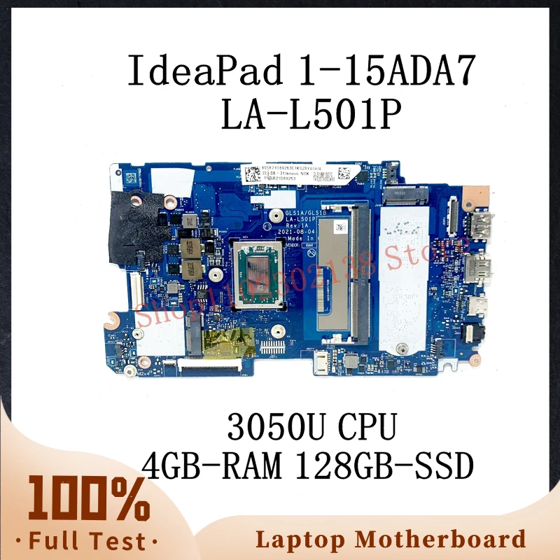 GLS1A/GLS1B LA-L501P 5B21D69263 W/ 3050U CPU Mainboard For Lenovo IdeaPad 1-15ADA7 Laptop Motherboard 4GB-RAM 128GB-SSD 100%Test