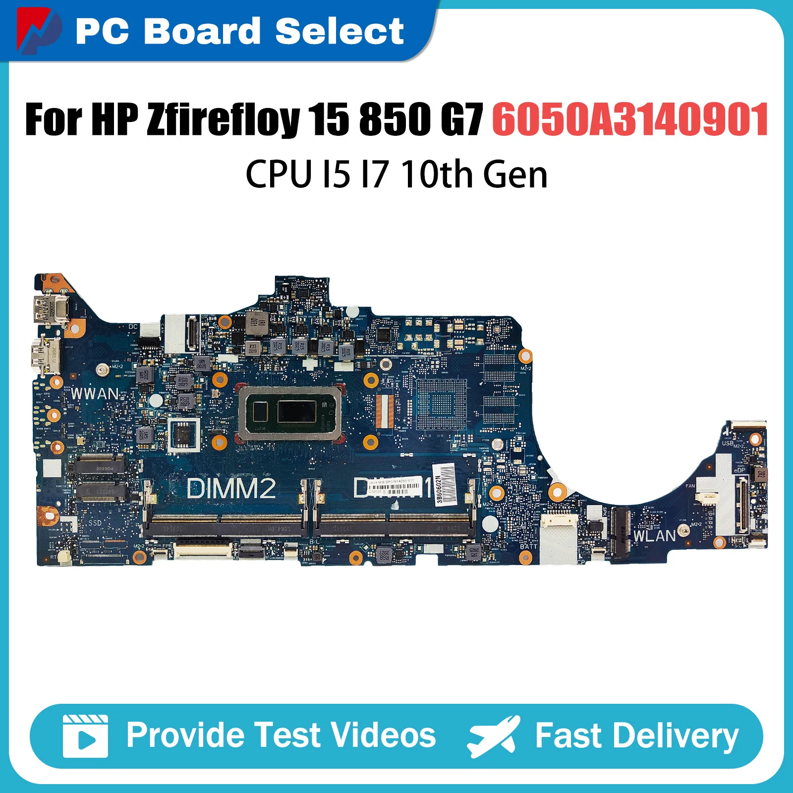 

Mainboard For HP Zfirefloy 15 850 G7 Laptop Motherboard 6050A3140901 M05248-601 M14258-601 M05246-601 M05247-601 I5 10th