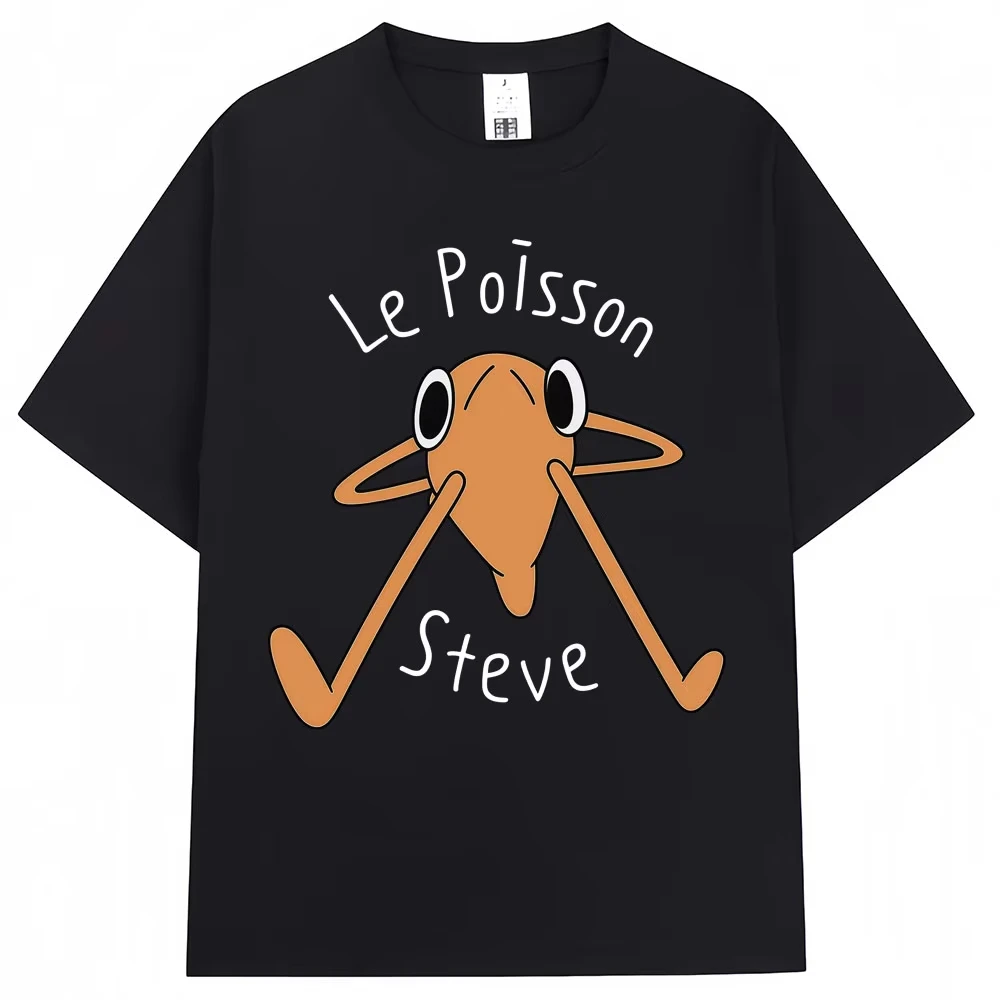 Le Poisson Steve Funny Fish Meme T Shirt Men Women Trendy Popular Humor T-shirt Oversized Soft Cotton Casual T-Shirts Streetwear