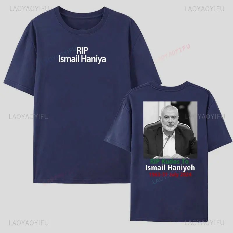 RIP Ismail Haniya Printed Man T-shirt Thanks for The Memories Love You Forever Haniya 1963-31 July 2024 Cotton Woman Tshirt image 3