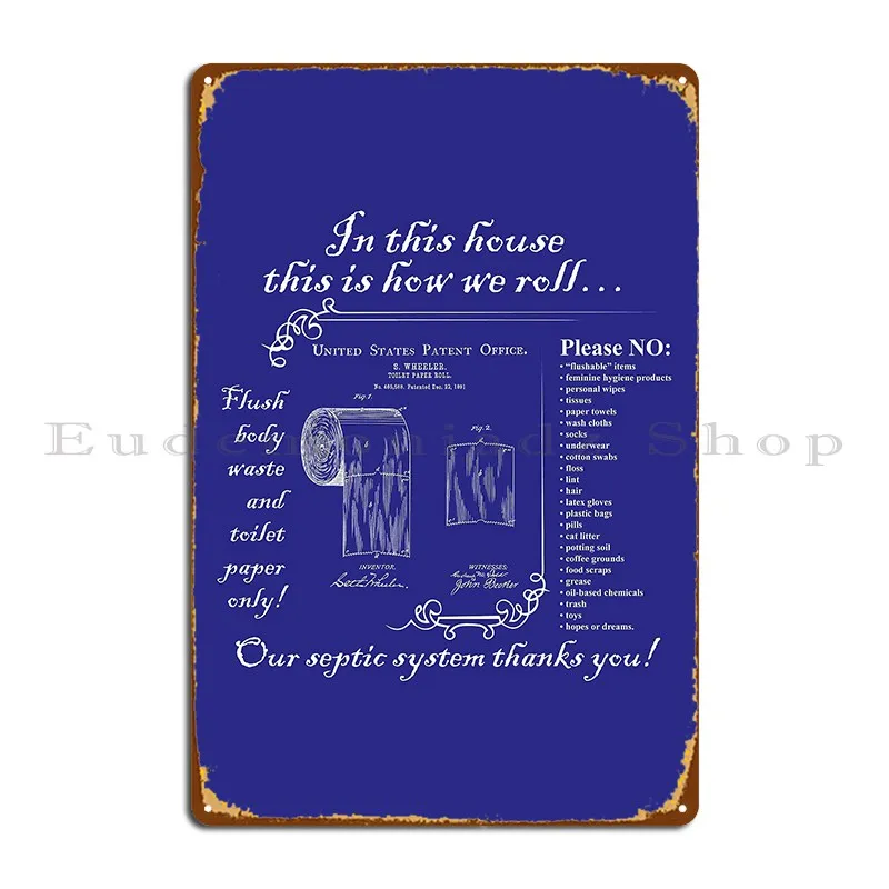 This How We Roll Septic System Rules Metal Plaque Poster Create Party Club Designing Club Tin Sign Poster