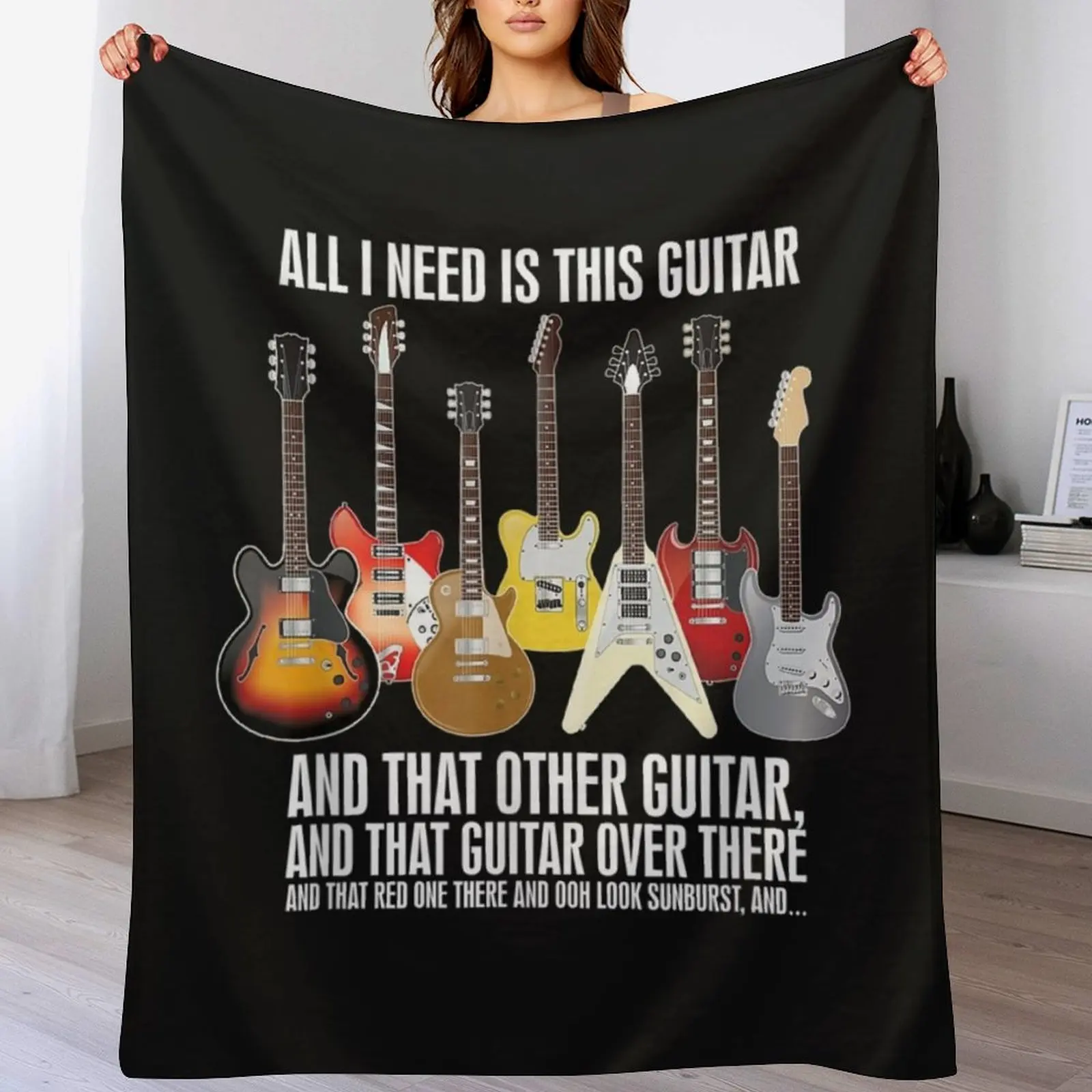 All I Need is This Guitar Guitar Collector Electric Guitar TShirt121 Throw Blanket Travel Thermals For Travel Blankets