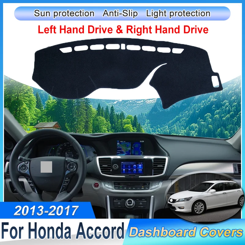 

LHD RHD For Honda Accord 2013 2014 2015 2016 2017 Car Dashboard Cover Mat Sun Shade Carpet Pad Anti-dirty Sticker Accessories
