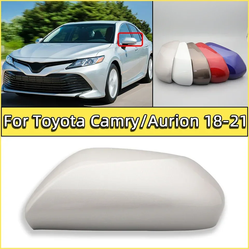 

Auto Parts For Toyota Camry Aurion 2018-2024 External Rearview Mirror Cover Shell Door Wing Side Mirror Cap Lid Painted