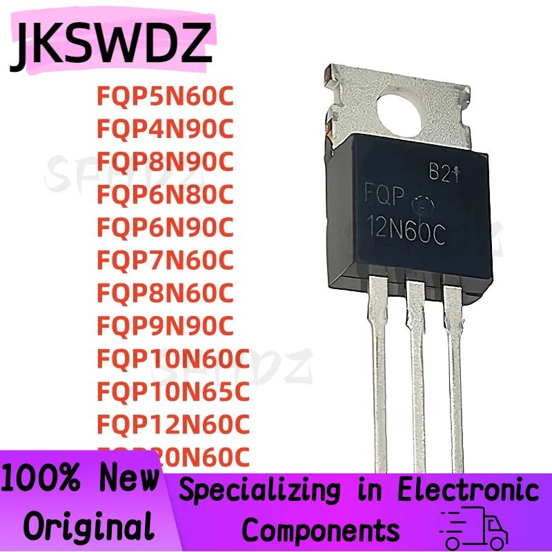 

10PCS/ FQP8N60C FQP5N60C FQP4N90C FQP8N90C FQP6N80C FQP20N60C FQP10N60C FQP10N65C FQP12N60C FQP6N90C FQP7N60C FQP9N90C TO-220