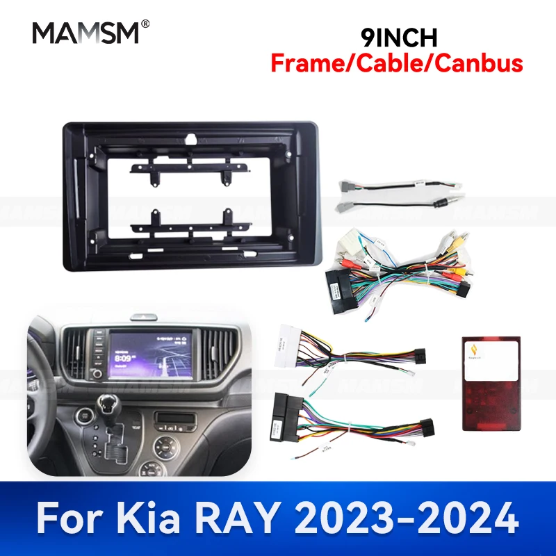MAMSM 9 inch For Kia RAY 2023-2024 Android Car Radio Fascia Stereo Frame GPS MP4 Multimedia Wiring Harness Canbus Box Kit