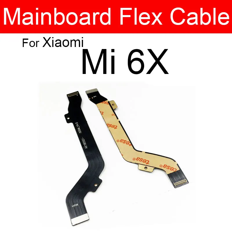 Main Board Flex Cable For Xiaomi Mi 6 6X 8 8SE 8Lite 8Pro 9 9SE 9Pro 9Lite CC9 CC9E CC9Pro Motherboard Flex Ribbon Repair Parts