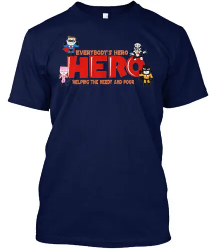 Limited Everybody Is Hero T-Shirt Made in the USA Size S to 5XL