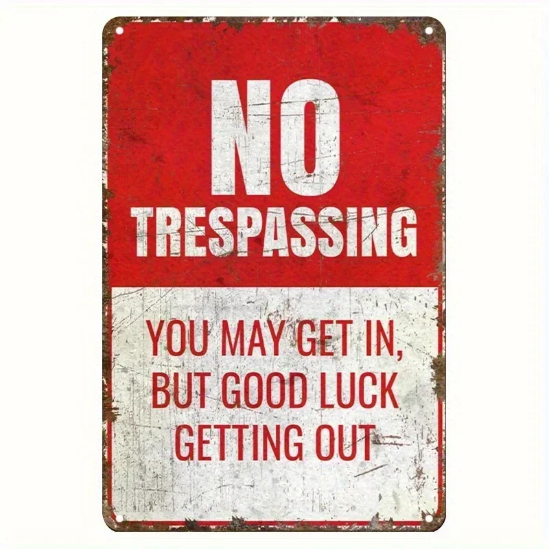 2D Flat Vintage No Trespassing Metal aluminum Sign, Funny Warning Message,  Design for Home, Bar, Garage, Farm - Halloween