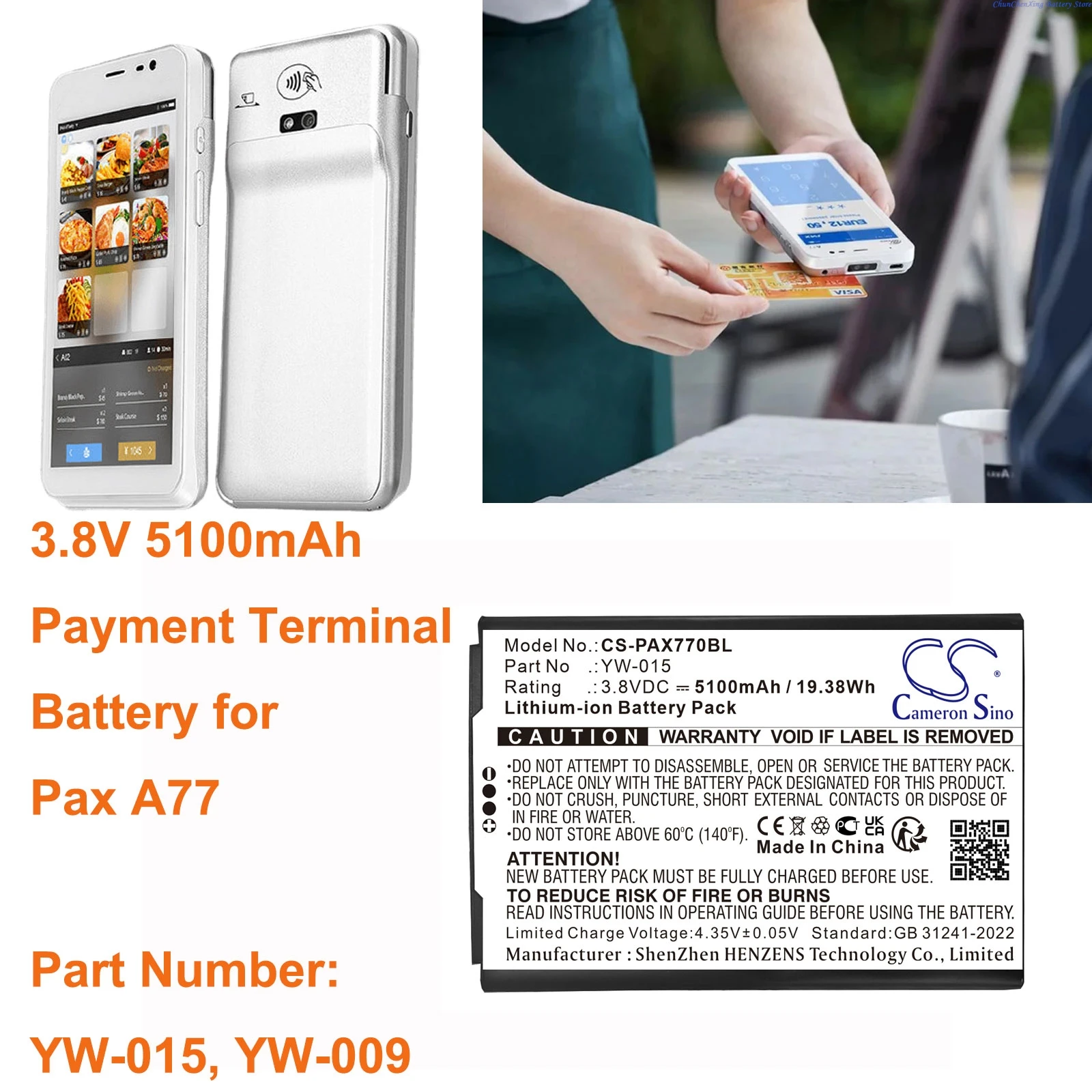 

Cameron Sino 3.8V 5100mAh CS-PAX770BL Payment Terminal Battery YW-015, YW-009 for Pax A77