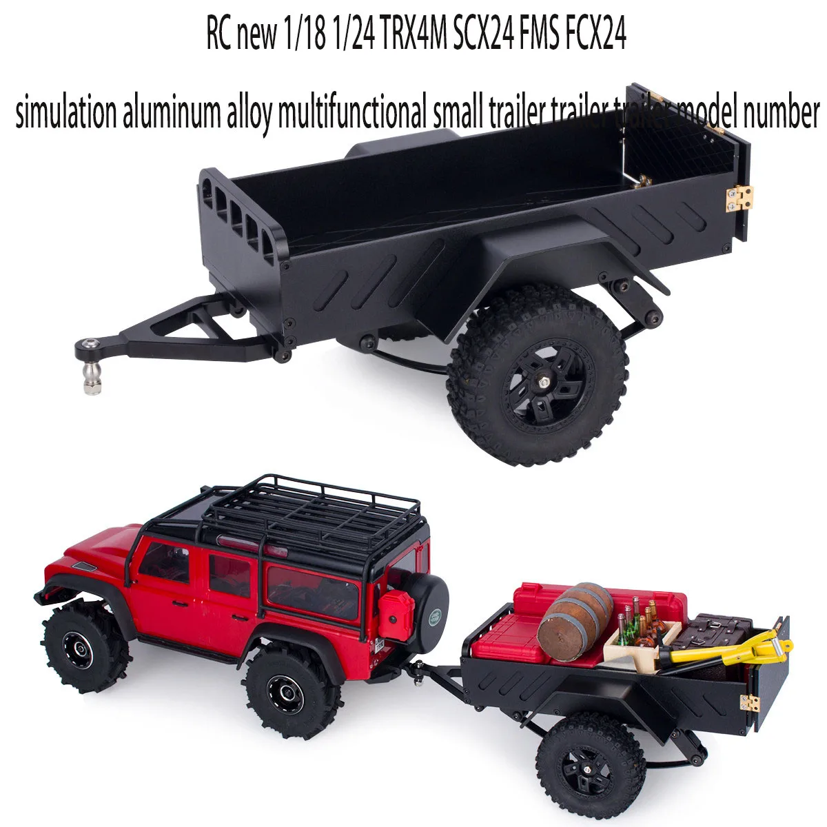 Rc1/18 1/24 TRX4M SCX24 FMS FCX24 comprehensive upgrade simulation aluminum alloy multifunctional small trailer trailer trailer