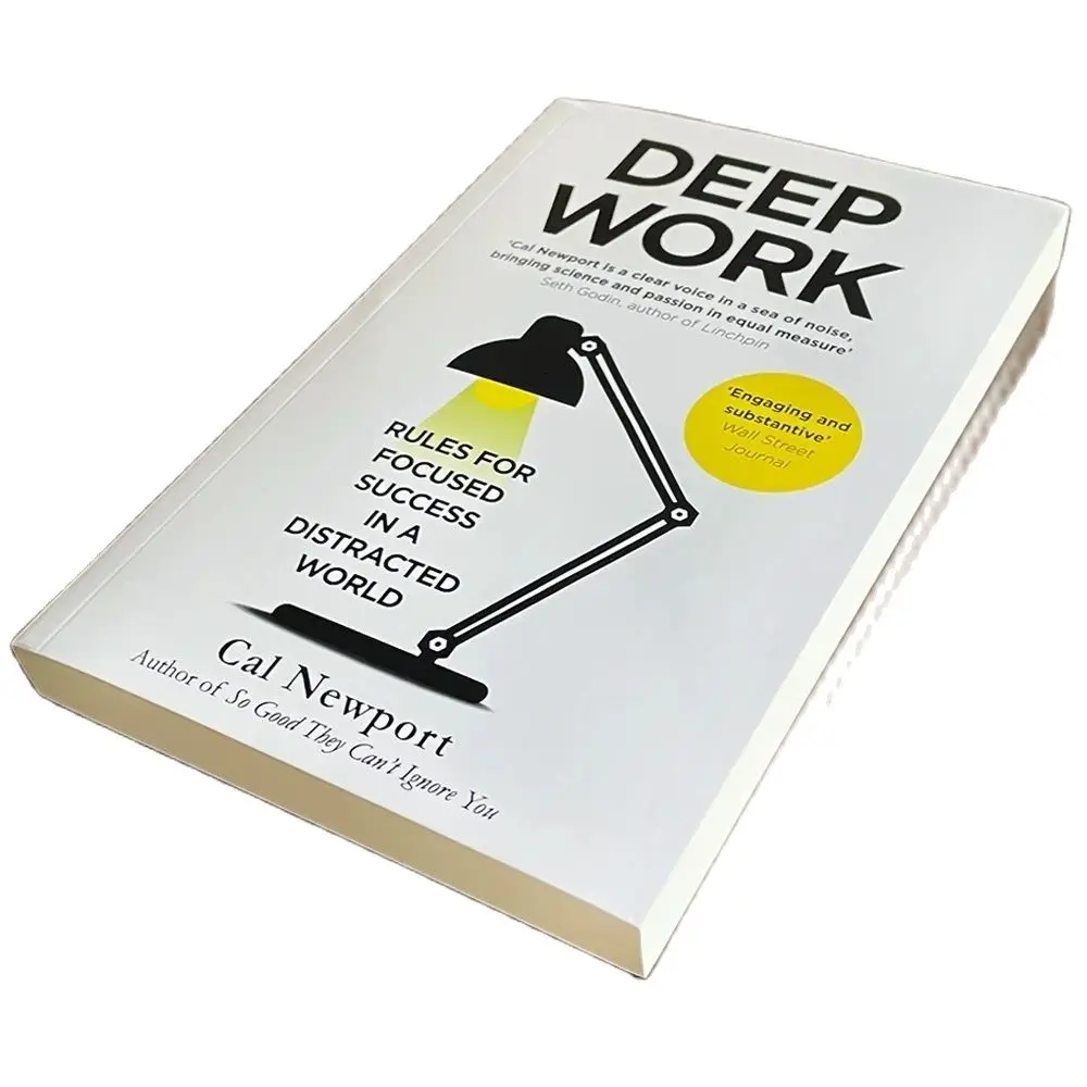 Deep Work English Book By Cal Newport Rules for Focused Success In A Distracted World Leadership & Motivation Books for Adult