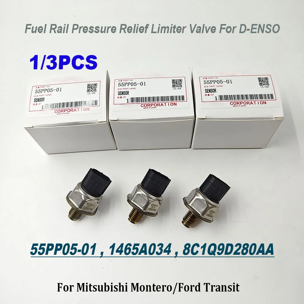 

55PP05-01 1465A034 NEW 1/3PCS Fuel Rail Pressure Sensor 8C1Q9D280AA For M-itsubishi Montero Transit O-PEL MERIVA