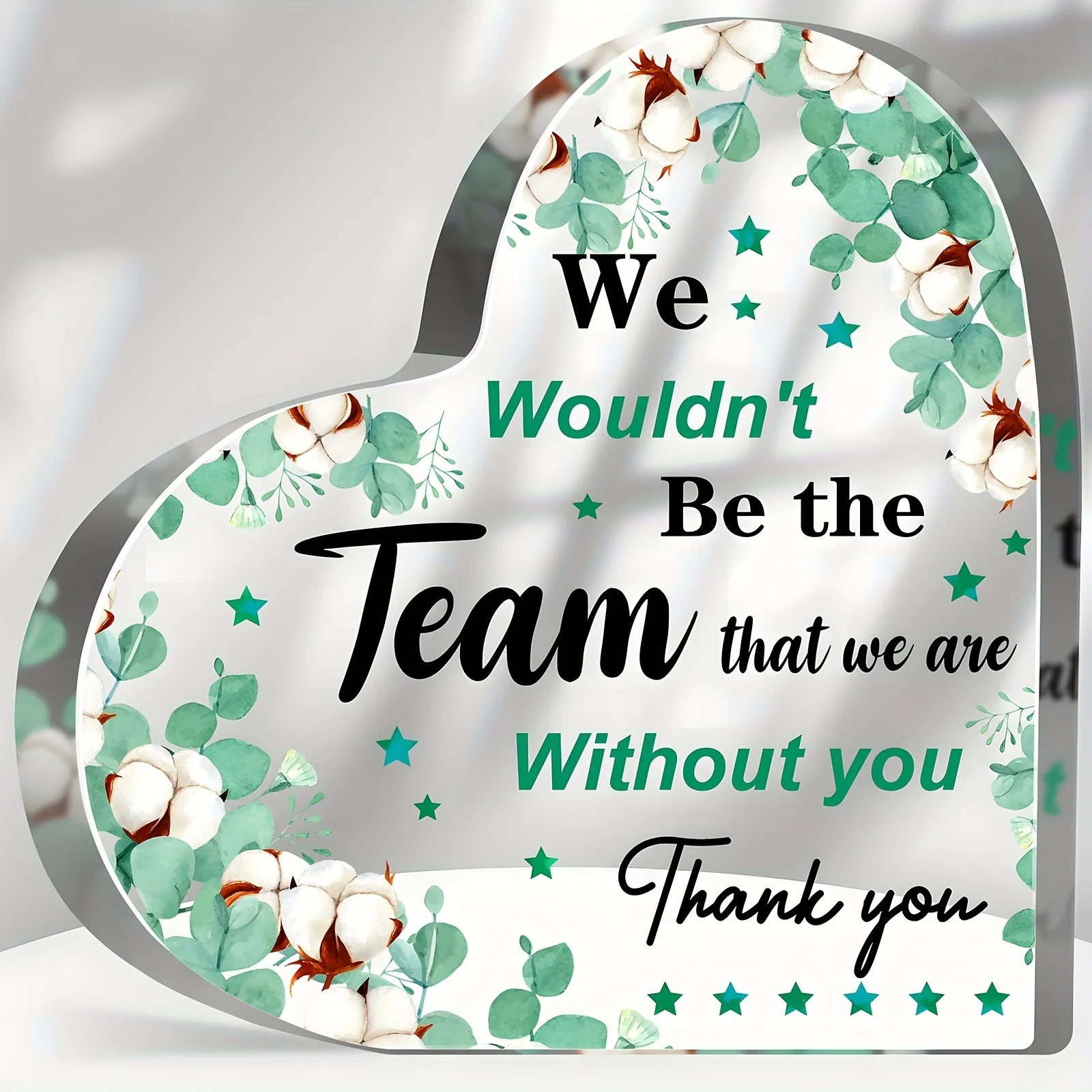 Acrylic Heart-Shaped Thank You Plaque Gift for Colleagues Bosses Employees 'You Wouldn't Be a Team Without You' Engraved Message